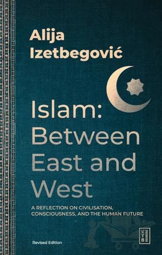 Islam: Between East and West
