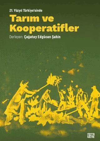 21. Yüzyıl Türkiye'sinde Tarım ve Kooperatifler