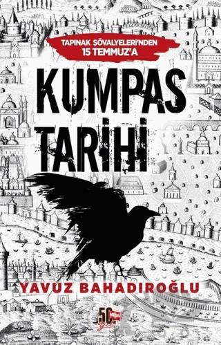 Tapınak Şövalyeleri'nden 15 Temmuz’a Kumpas Tarihi
