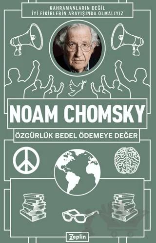 Noam Chomsky : Özgürlük Bedel Ödemeye Değer