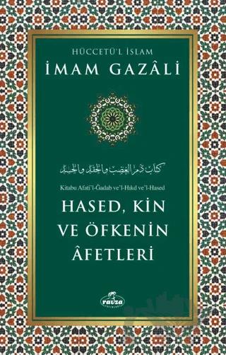 Hased, Kin ve Öfkenin Afetleri