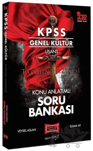 2022 KPSS Genel Kültür Lisans Tarihin Hazinesi Konu Anlatımlı Soru Bankası