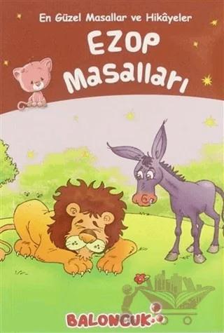 Ezop Masalları - En Güzel Masallar ve Hikayeler – Ezop – Baloncuk kitap kapağı