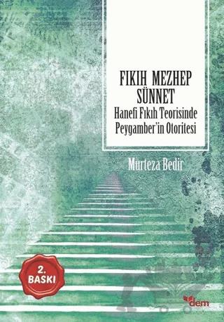 Fıkıh - Mezhep - Sünnet