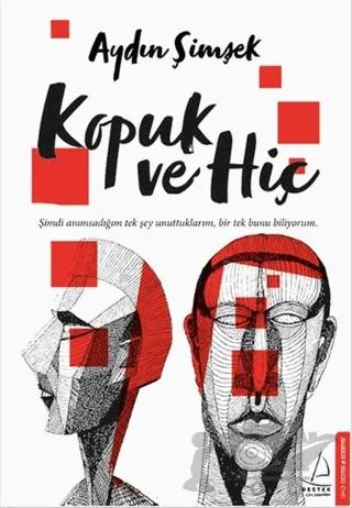 Kopuk ve Hiç