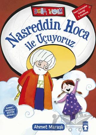 Nasreddin Hoca ile Uçuyoruz