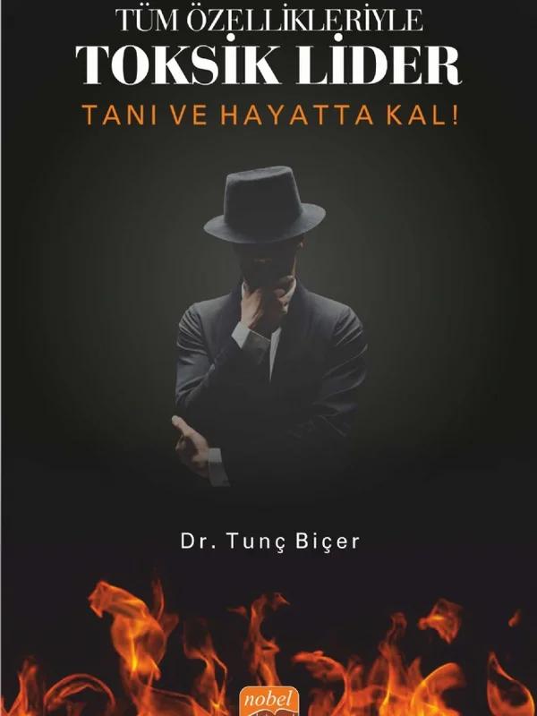Tüm Özellikleriyle TOKSİK LİDER - Tanı ve Hayatta Kal!