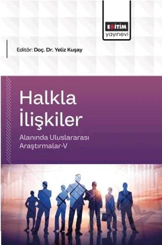 Halkla İlişkiler Alanında Uluslararası Araştırmalar - 5