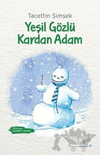 Yeşil Gözlü Kardan Adam