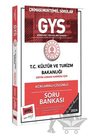 2024 GYS Kültür ve Turizm Bakanlığı Eğitim Uzmanı Kadrosu İçin Açıklamalı Çözümlü Soru Bankası