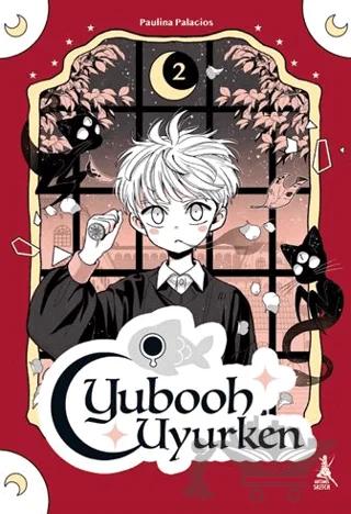 Yubooh Uyurken 2