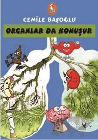 Organlar Da Konuşur