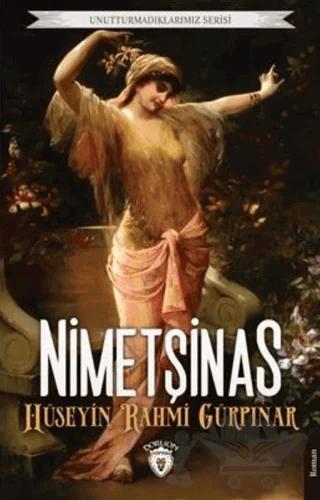 Unutturmadıklarımız Serisi - Nimetşinas