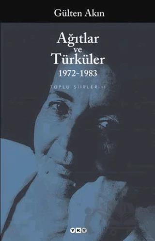 Ağıtlar ve Türküler 1972-1983