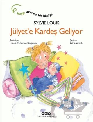 Jülyet’e Kardeş Geliyor