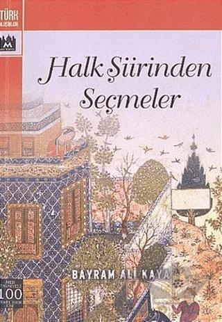 Halk Şiirinden Seçmeler