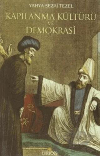 Kapılanma Kültürü ve Demokrasi
