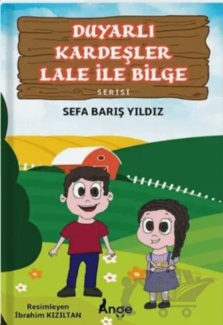 Duyarlı Kardeşler Lale ile Bilge Serisi