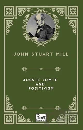 Auguste Comte and Positivism