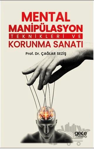 Mental Manipülasyon Teknikleri ve Korunma Sanatı