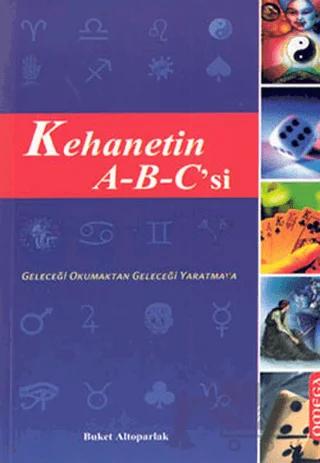 Kehanetin A-B-C’si