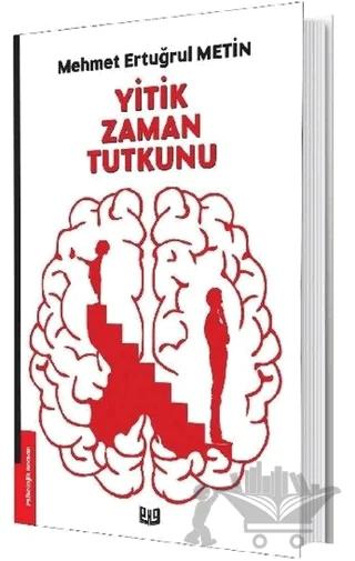 Yitik Zaman Tutkunu