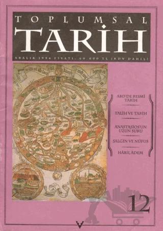 Toplumsal Tarih Dergisi Sayı: 12