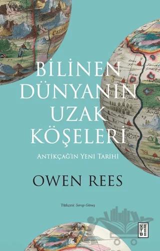 Bilinen Dünyanın Uzak Köşeleri