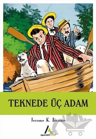 Teknede Üç Adam