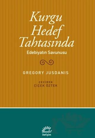 Kurgu Hedef Tahtasında Edebiyatın Savunusu