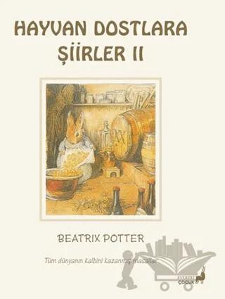 Beatrix Potter Hayvan Dostlara Şiirler 2