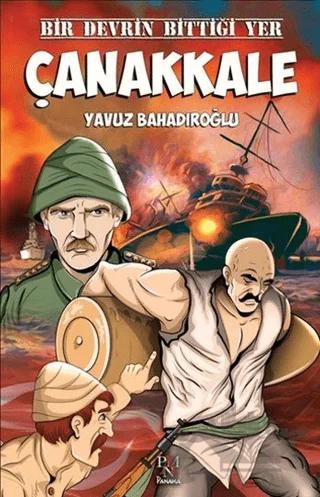 Bir Devrin Bittiği Yer Çanakkale