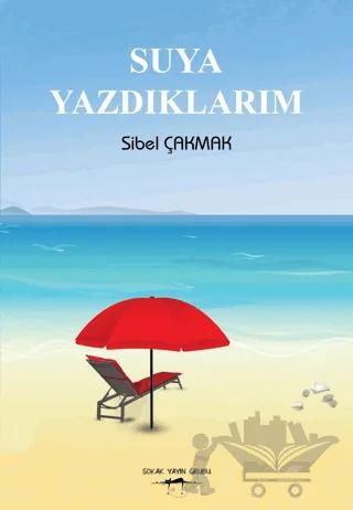 Suya Yazdıklarım