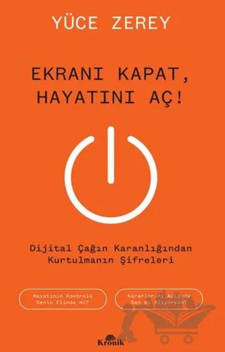 Ekranı Kapat, Hayatını Aç!
