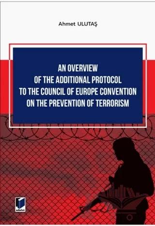 An Overview of The Additional Protocol to The Council of Europe Convention on The Prevention of Terrorism