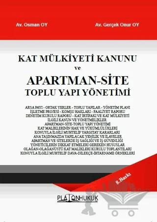 Kat Mülkiyeti Kanunu ve Apartman‐Site Toplu Yapı Yönetimi