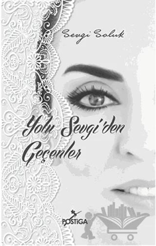 Yolu Sevgi'den Geçenler