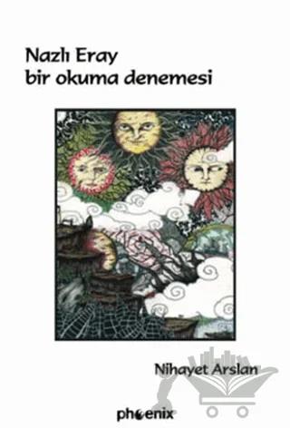 Nazlı Eray Bir Okuma Denemesi