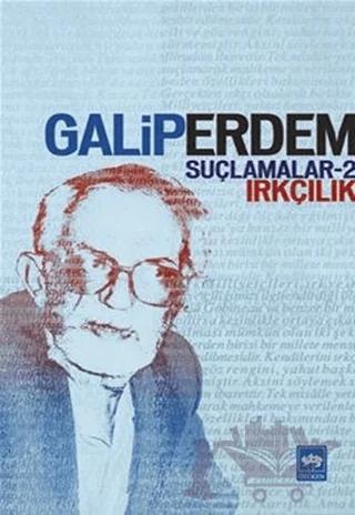 Suçlamalar - 2 Irkçılık
