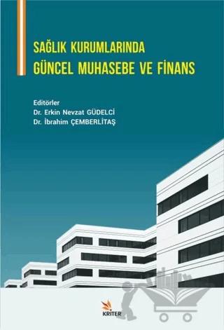 Sağlık Kurumlarında Güncel Muhasebe ve Finans