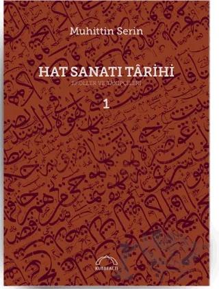 Hat Sanatı Tarihi Cilt 1