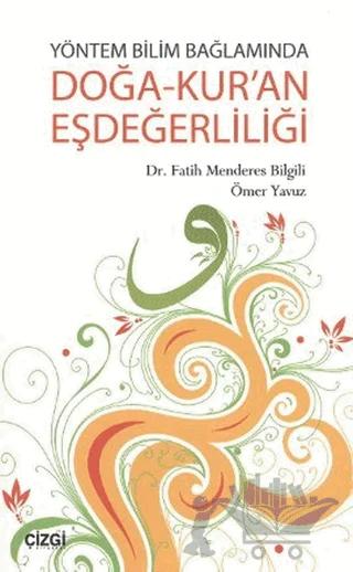 Yöntem Bilim Bağlamında Doğa-Kur’an Eşdeğerliliği