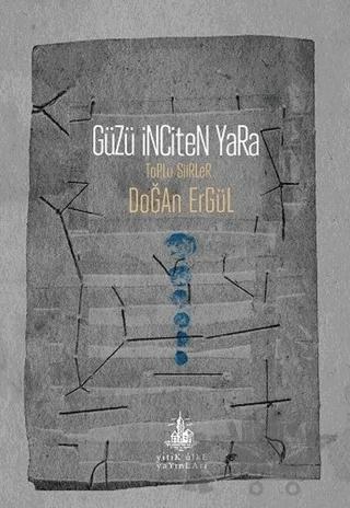 Güzü İnciten Yara