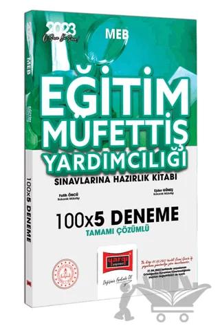 Yargı Yayınları 2023 MEB Eğitim Müfettiş Yardımcılığı Sınavlarına Hazırlık Tamamı Çözümlü 100x5 Deneme