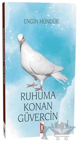 Ruhuma Konan Güvercin