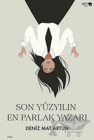 Son Yüzyılın En Parlak Yazarı