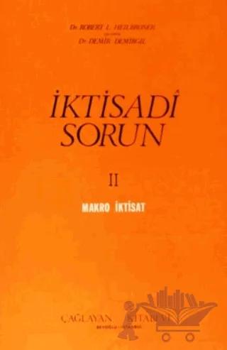 İktisadi Sorun 2 – Robert L. Heilbroner – Çağlayan Kitabevi kitap kapağı