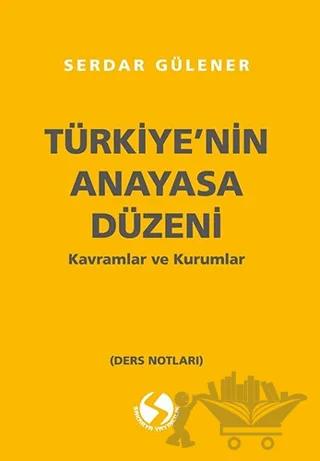 Türkiye'nin Anayasa Düzeni