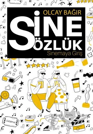 Sinesözlük - Sinemaya Giriş