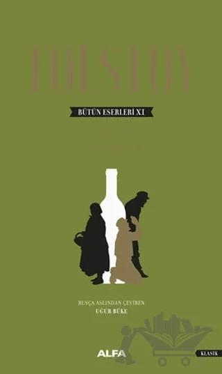 Tolstoy Bütün Eserleri 11 (1864-1910)